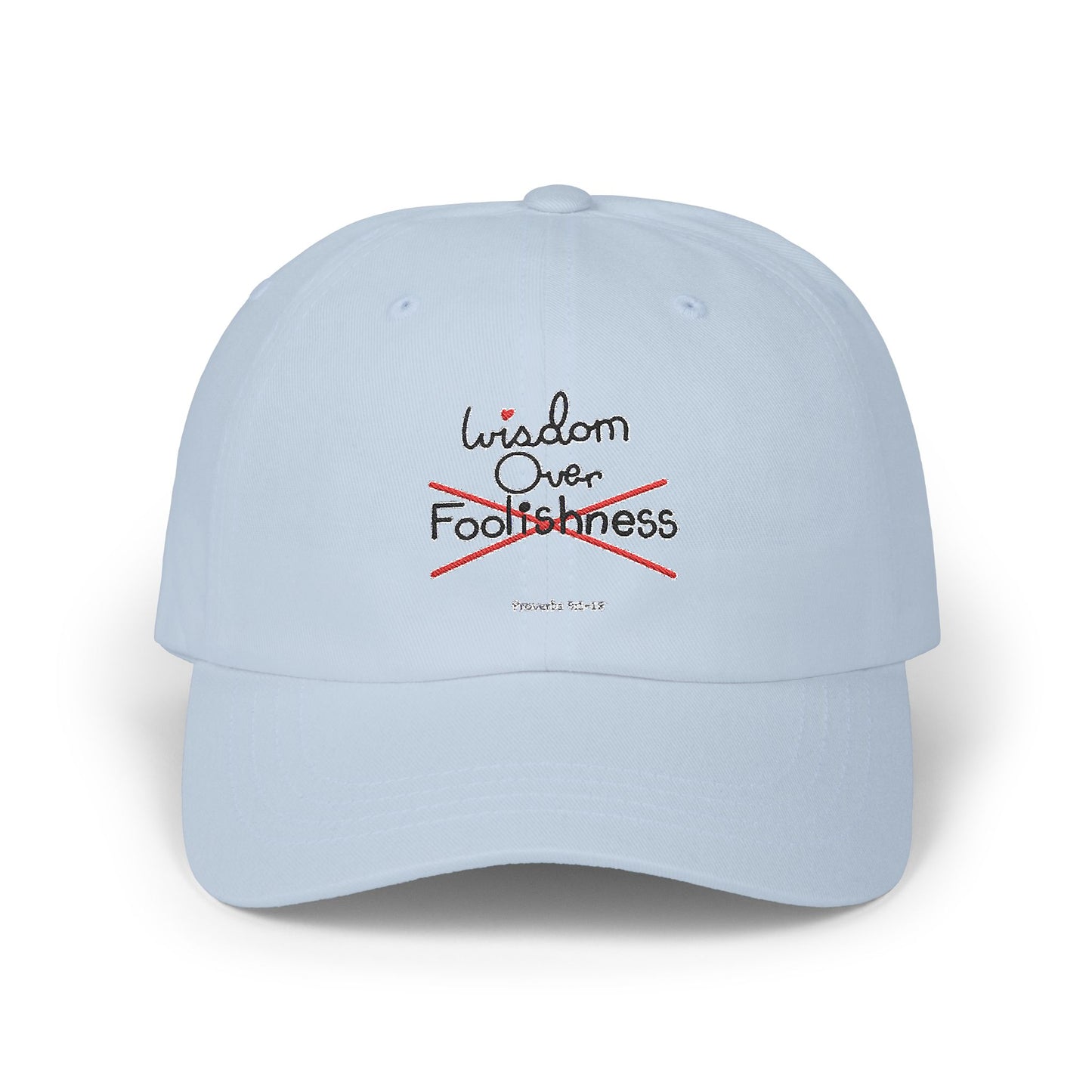 Wisdom Over Foolishness Cap