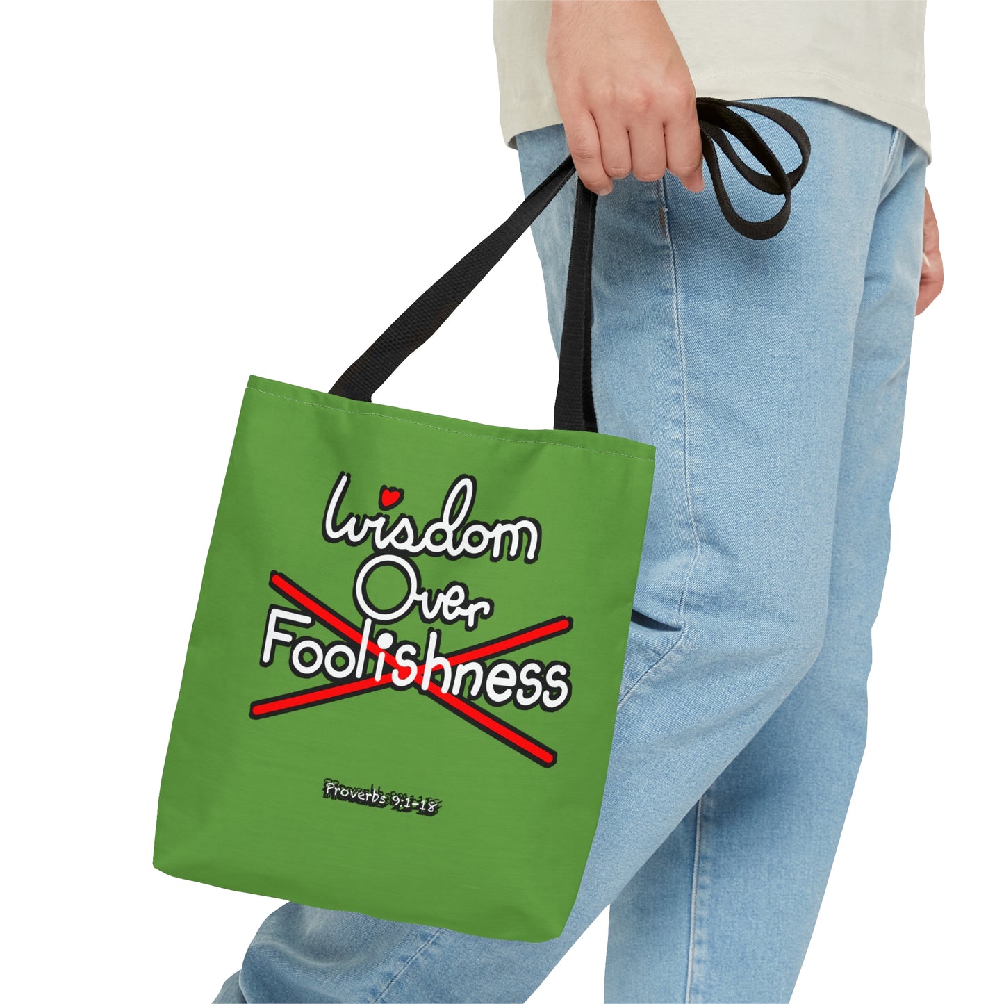 Wisdom Over Foolishness Tote Bag