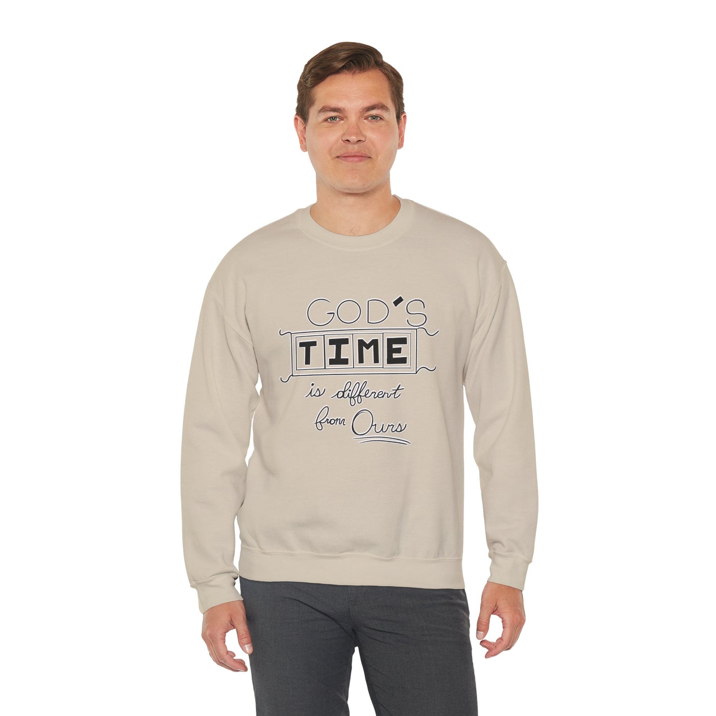 God's Time Is Different From Ours Sweatshirt