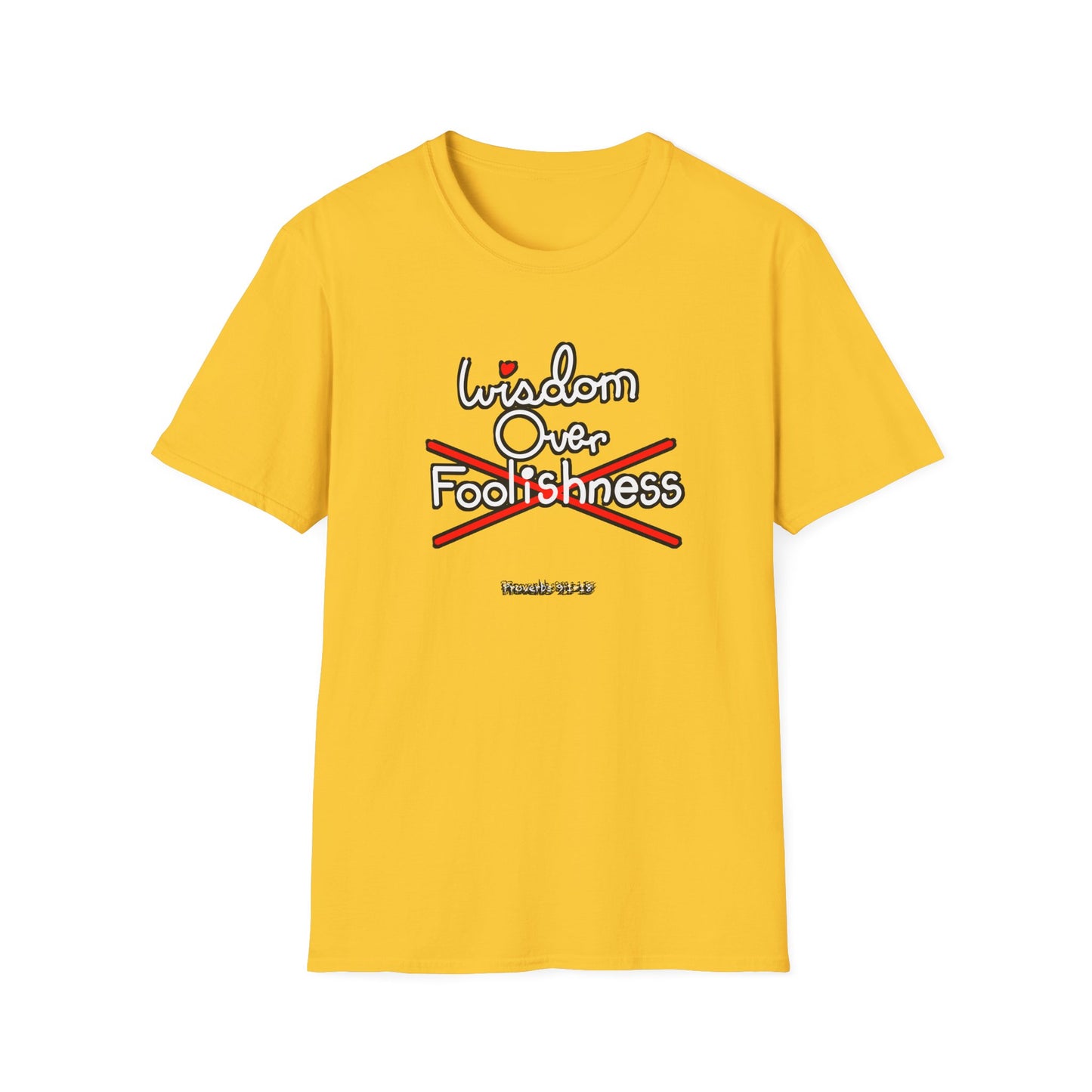 Wisdom Over Foolishness Tee