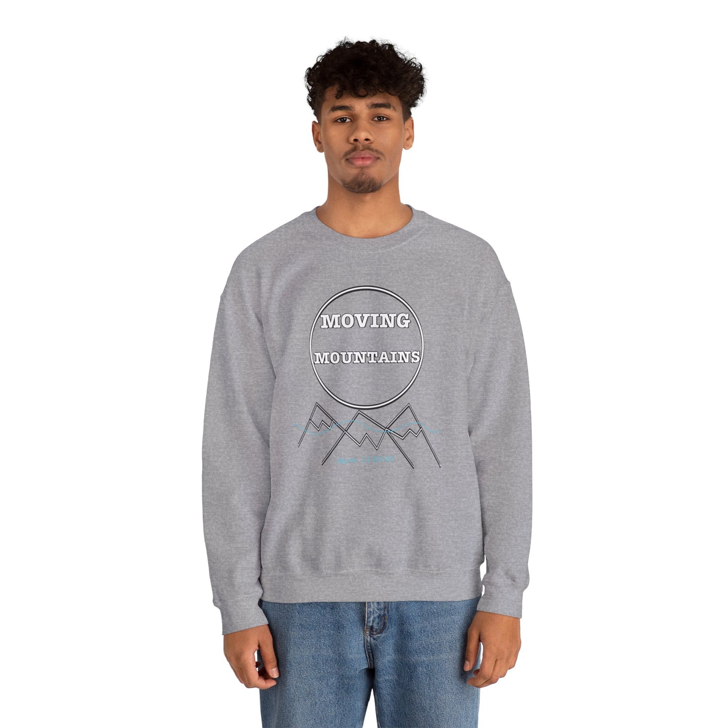 Moving Mountains Sweatshirt