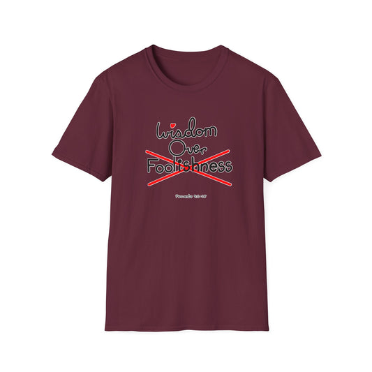 Wisdom Over Foolishness Tee