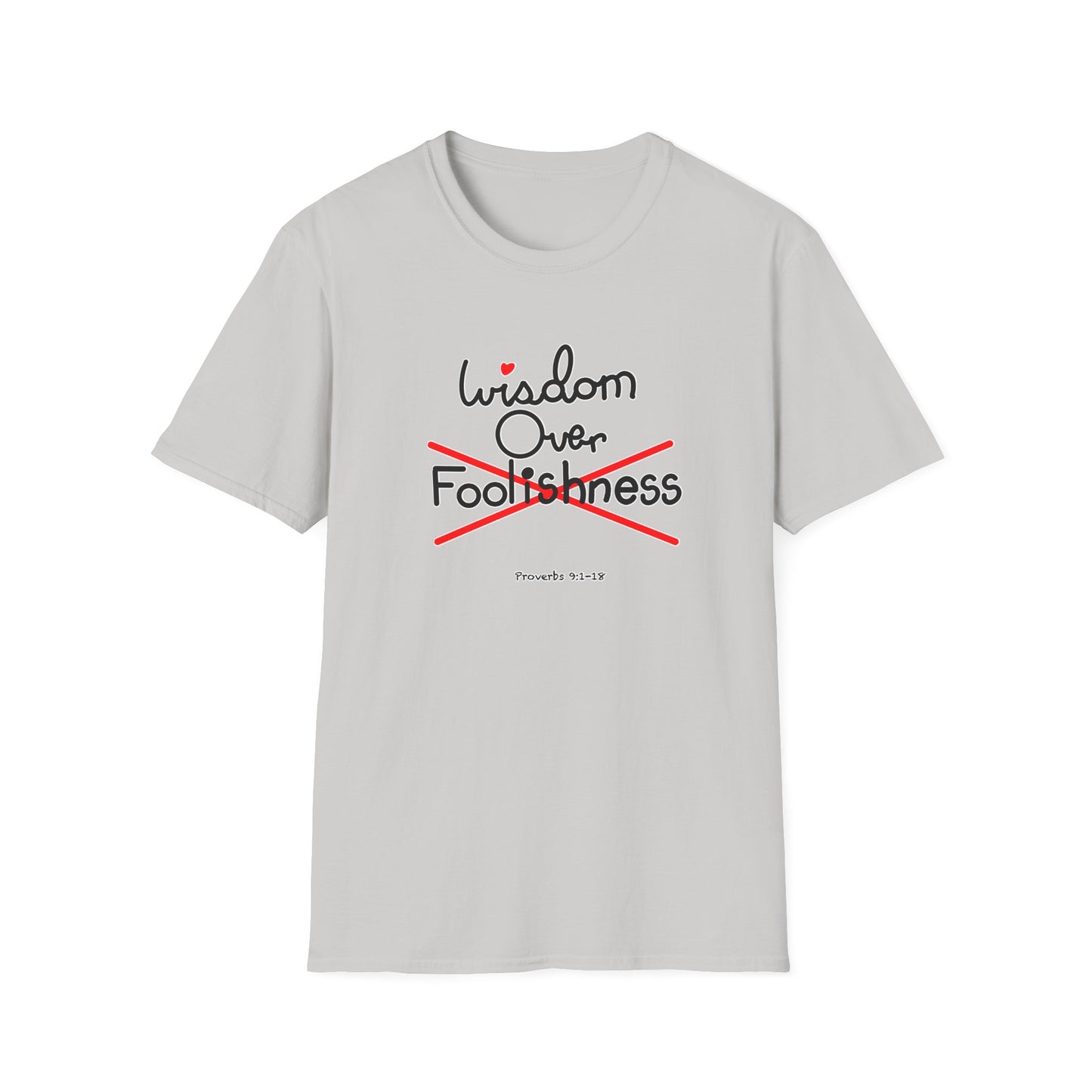 Wisdom Over Foolishness Tee