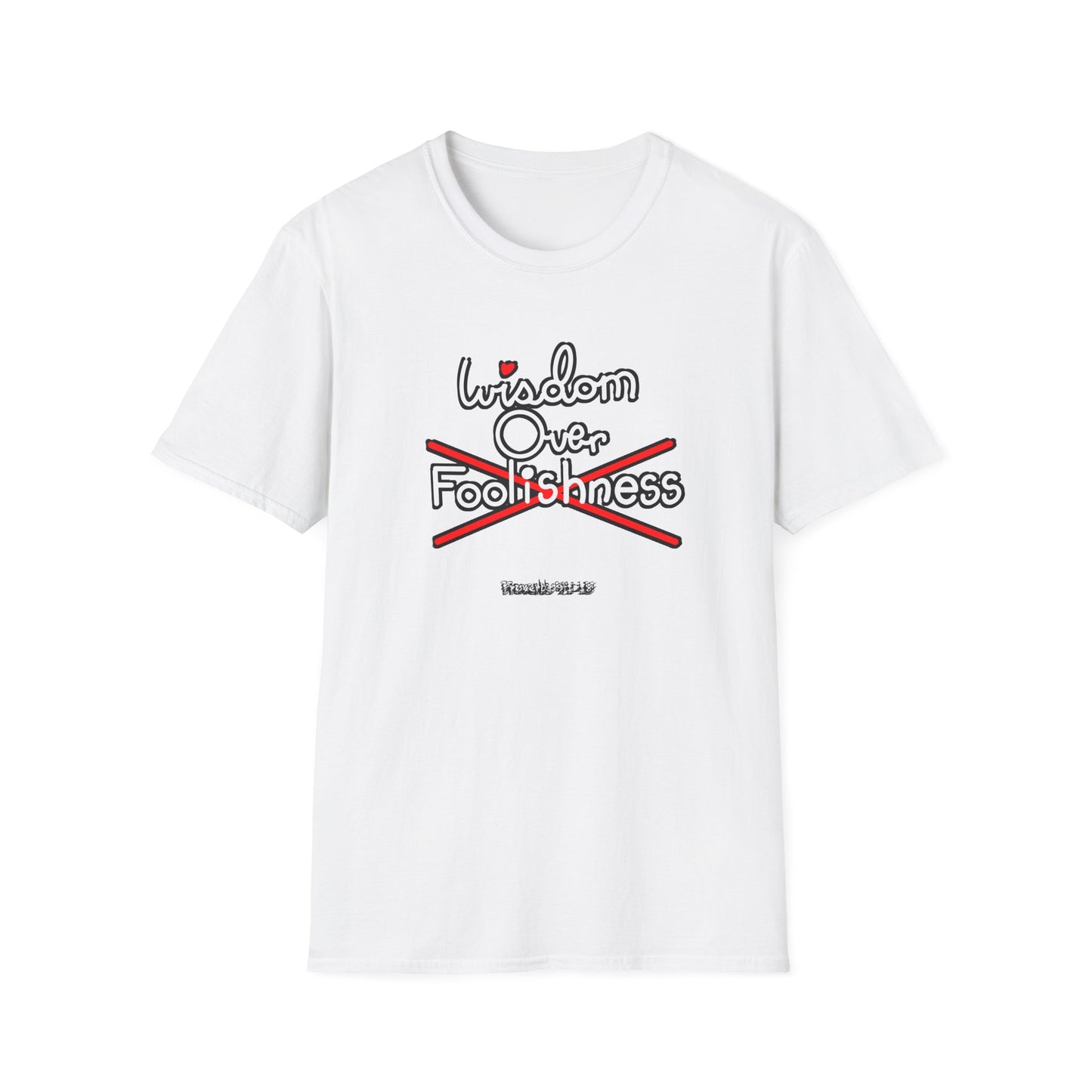Wisdom Over Foolishness Tee
