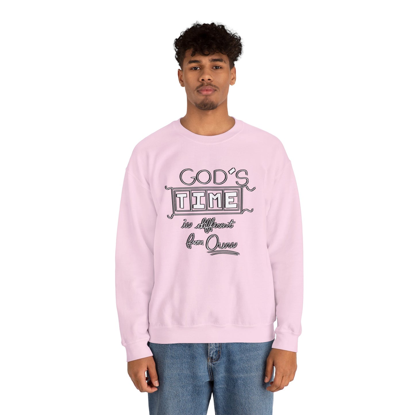 God's Time Is Different From Ours Sweatshirt
