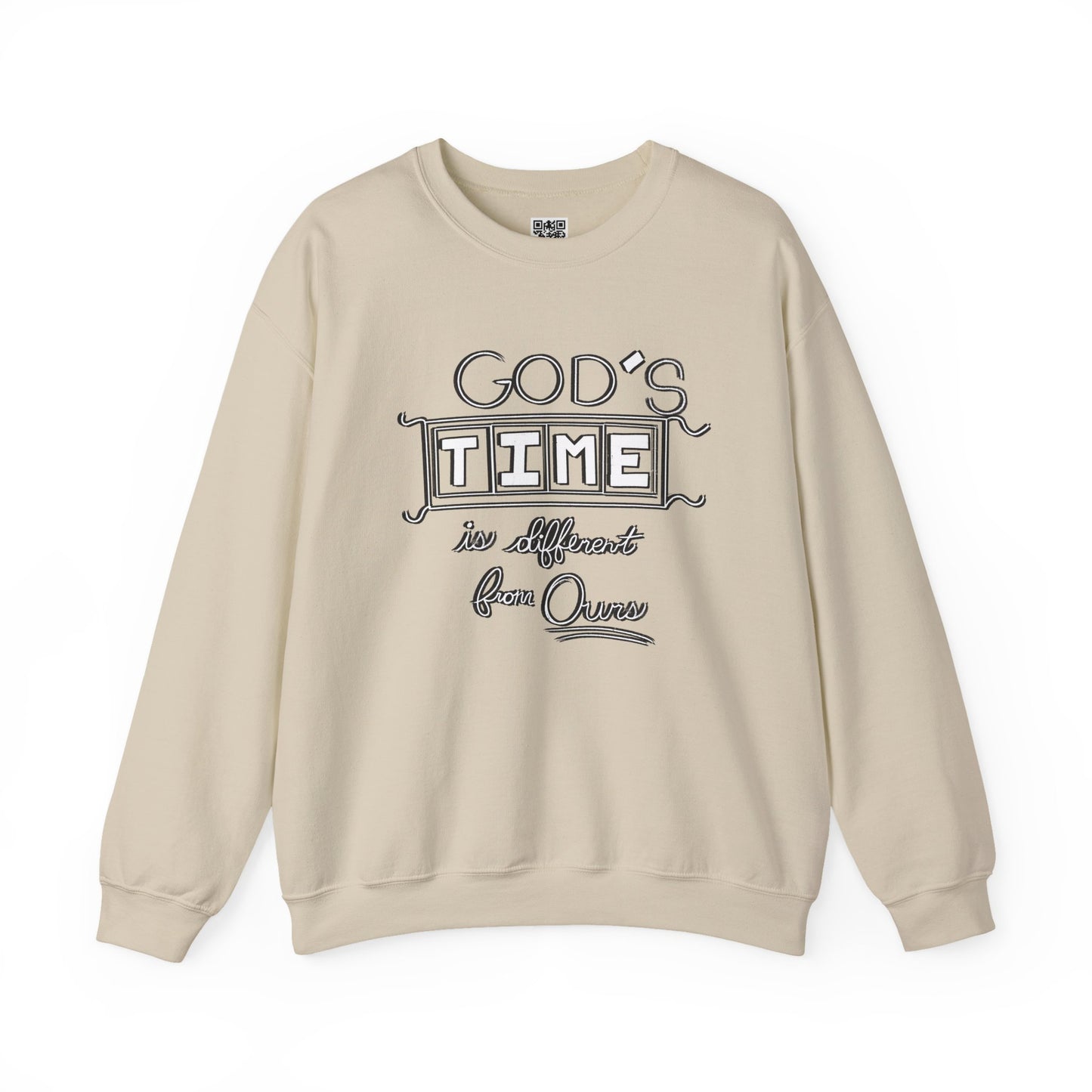 God's Time Is Different From Ours Sweatshirt