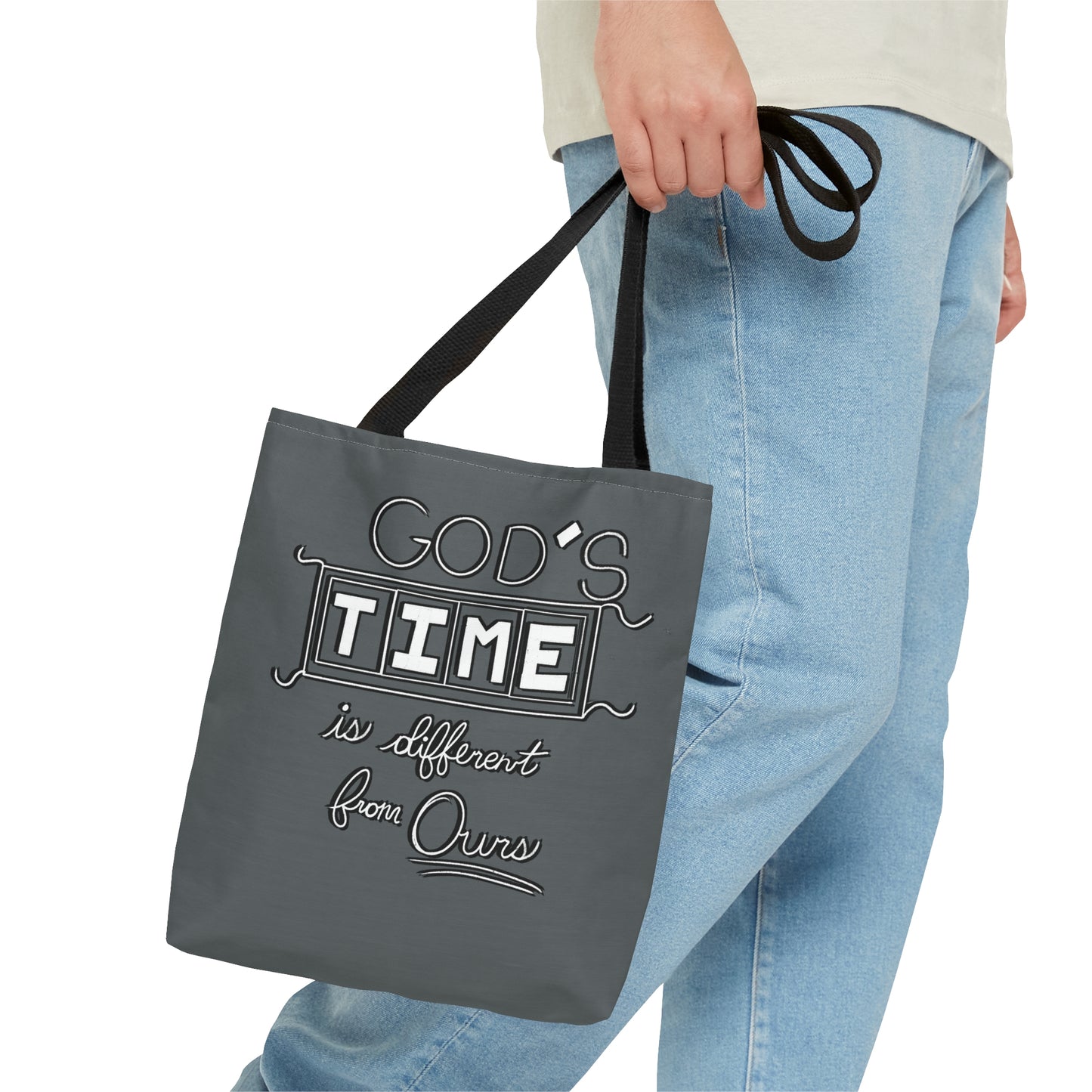 God's Time Is Different From Ours Tote Bag