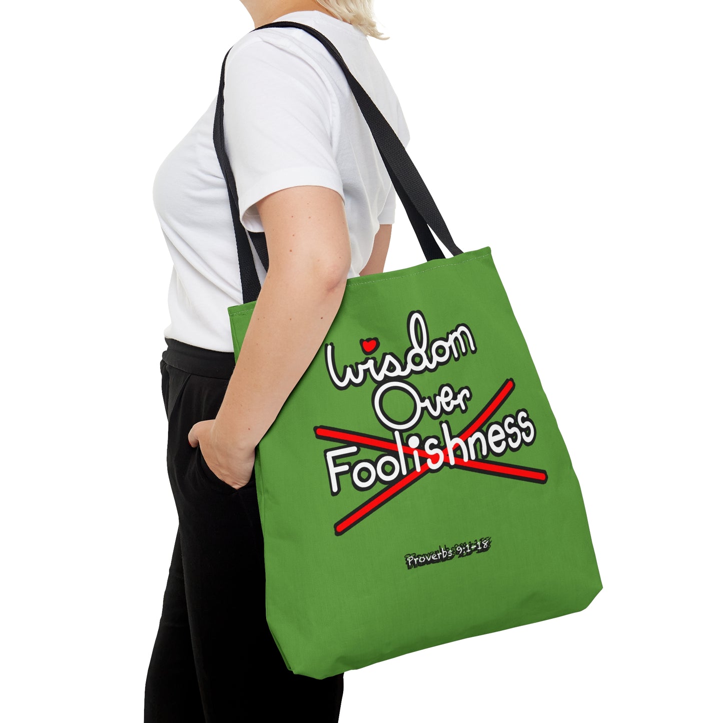 Wisdom Over Foolishness Tote Bag
