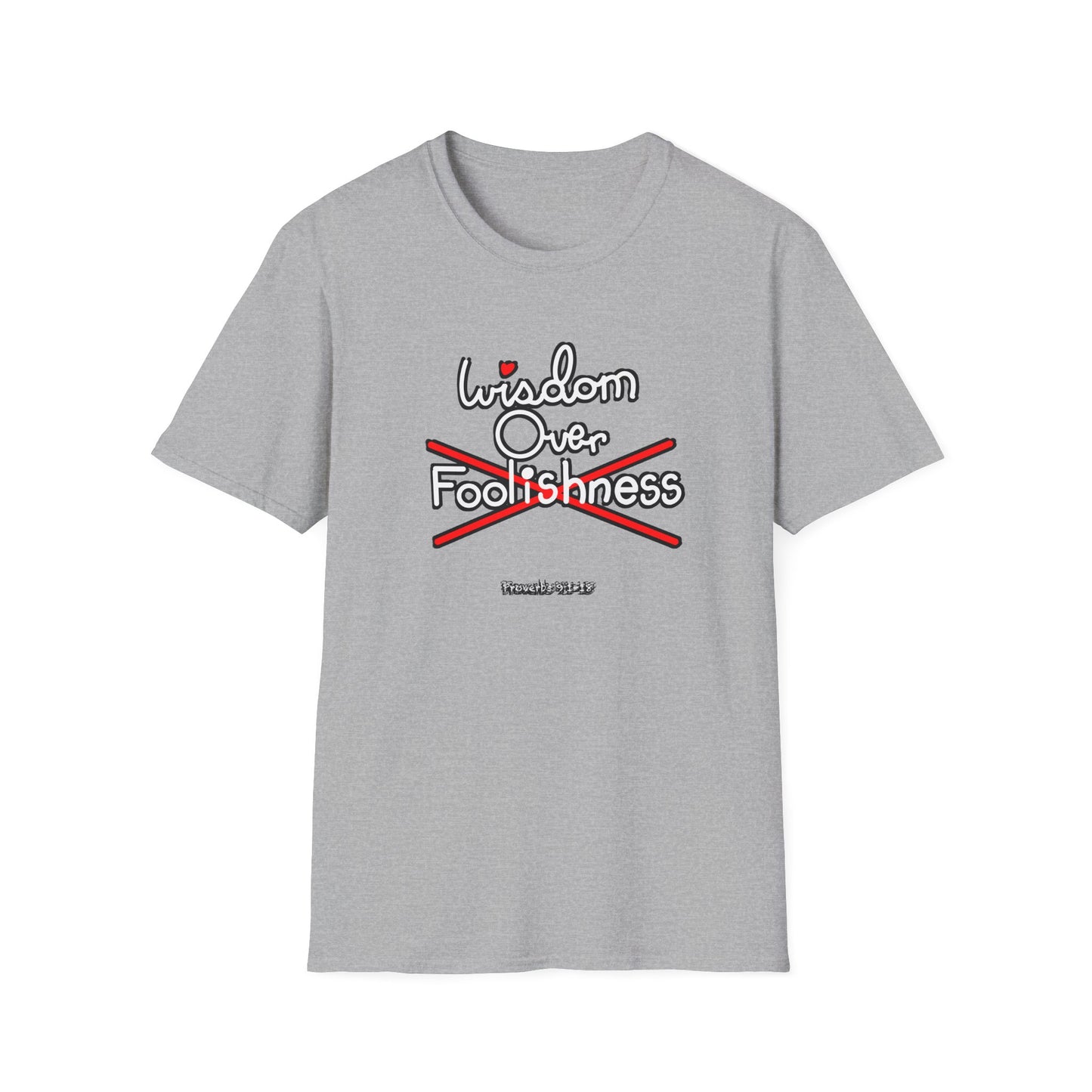 Wisdom Over Foolishness Tee
