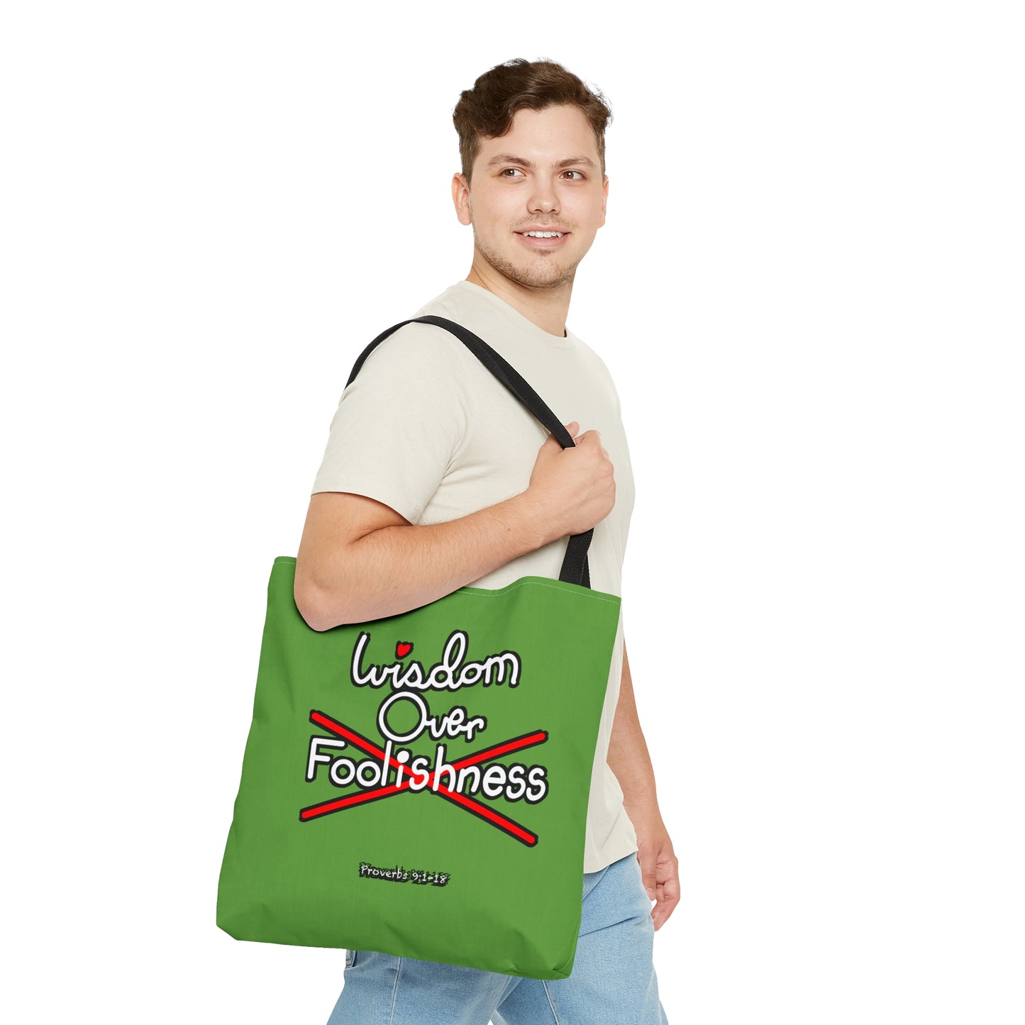 Wisdom Over Foolishness Tote Bag