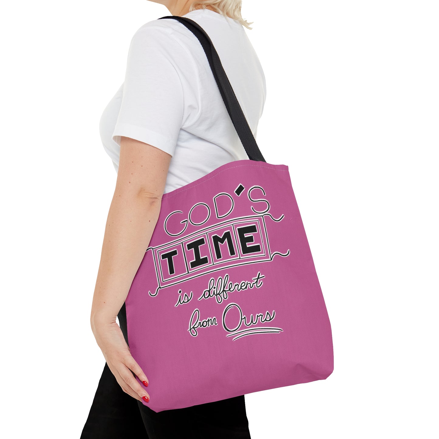 God's Time Is Different From Ours Tote Bag