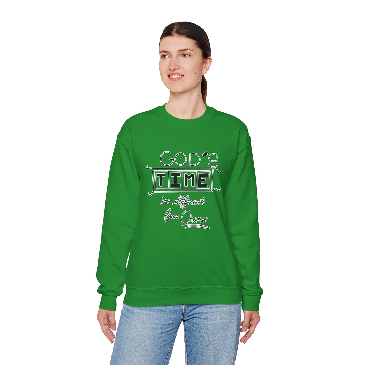God's Time Is Different From Ours Sweatshirt