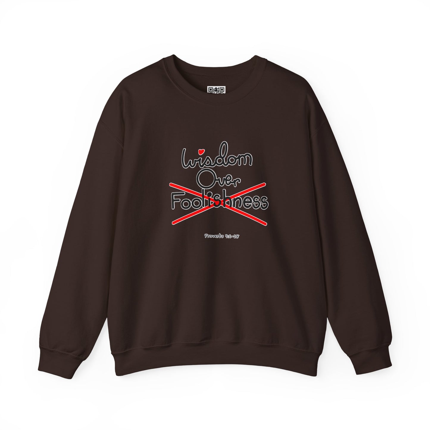 Wisdom Over Foolishness Sweatshirt