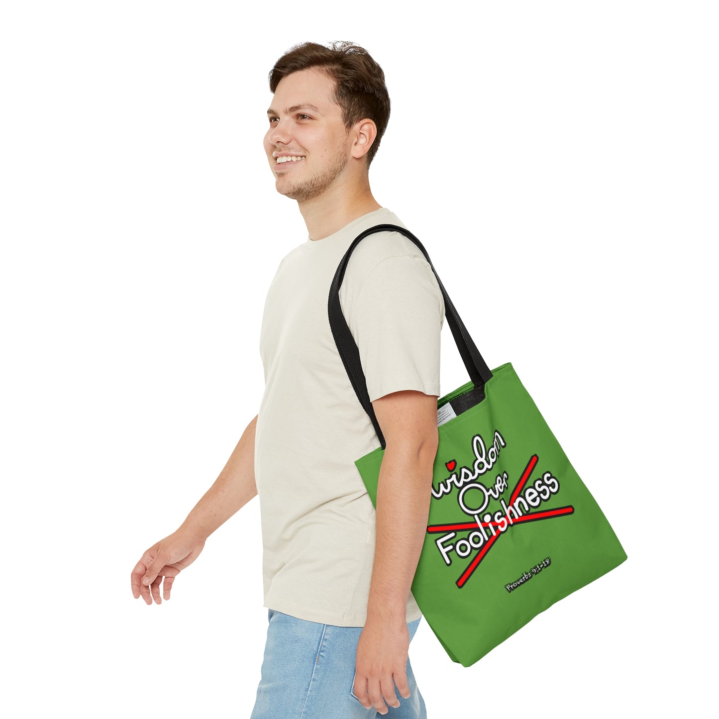Wisdom Over Foolishness Tote Bag