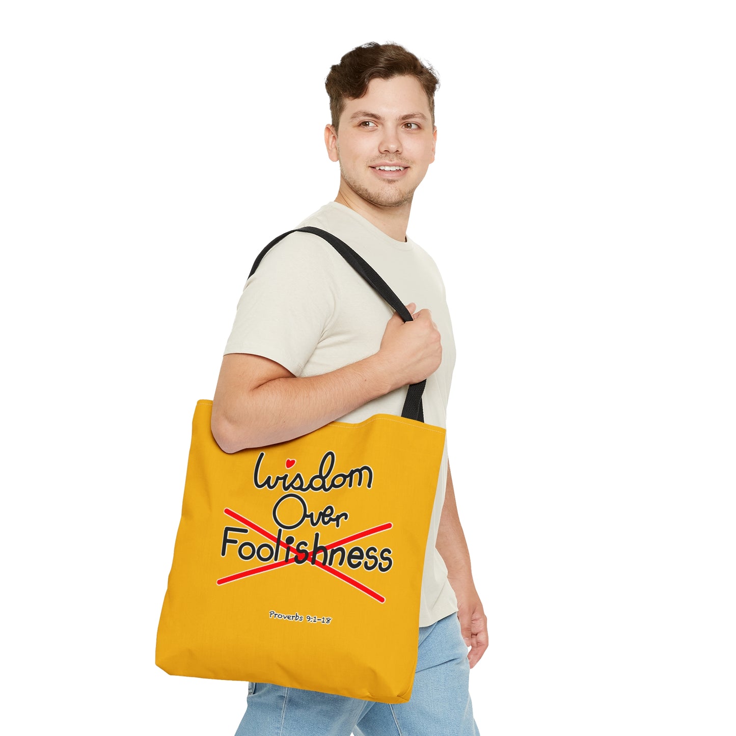 Wisdom Over Foolishness Tote Bag