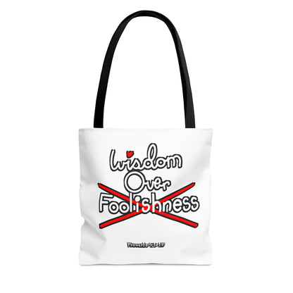 Wisdom Over Foolishness Tote Bag