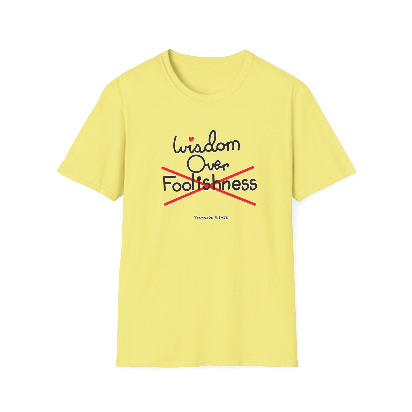 Wisdom Over Foolishness Tee