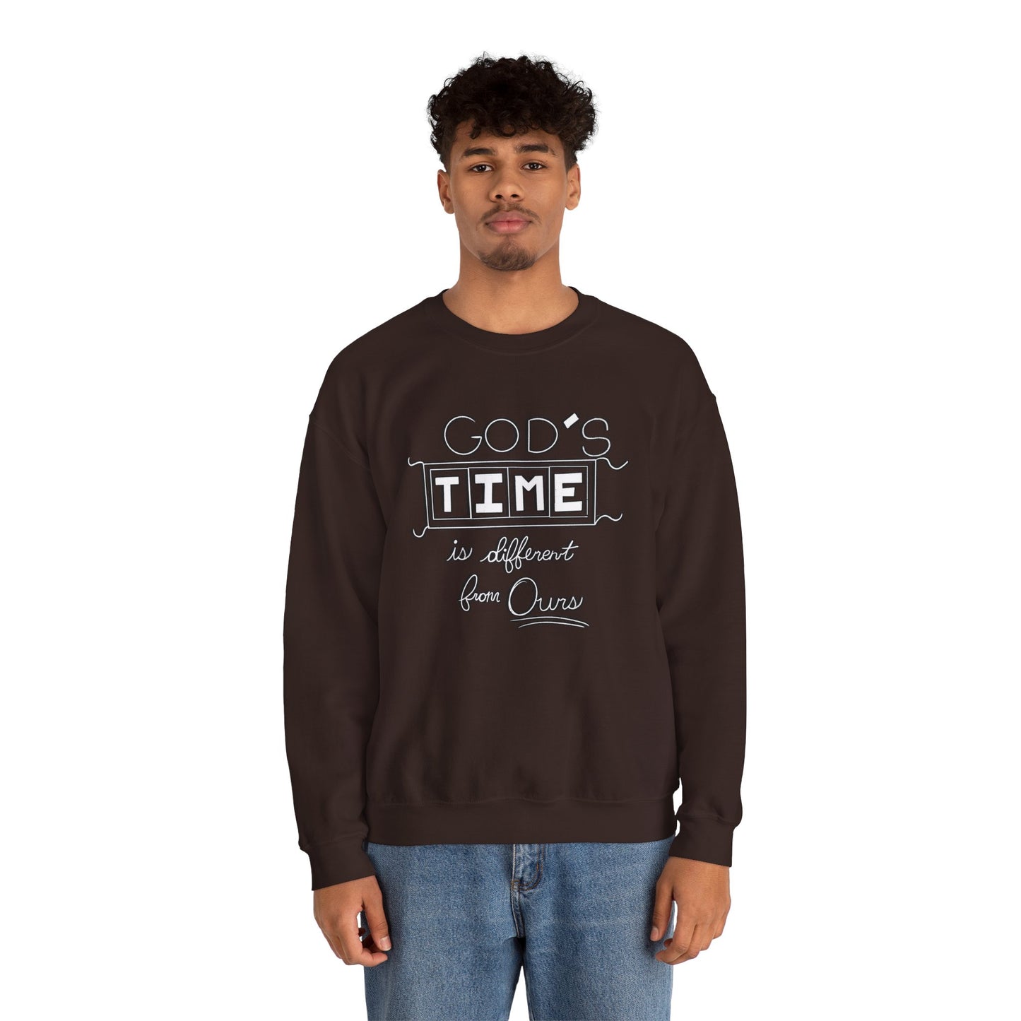 God's Time Is Different From Ours Sweatshirt