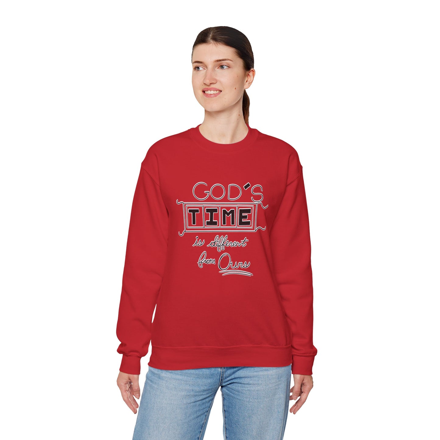 God's Time Is Different From Ours Sweatshirt