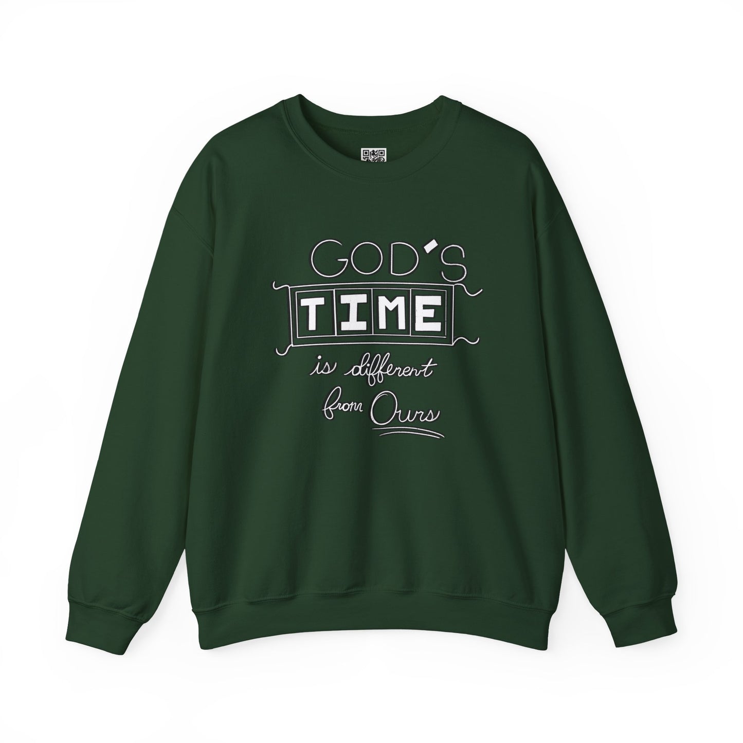 God's Time Is Different From Ours Sweatshirt