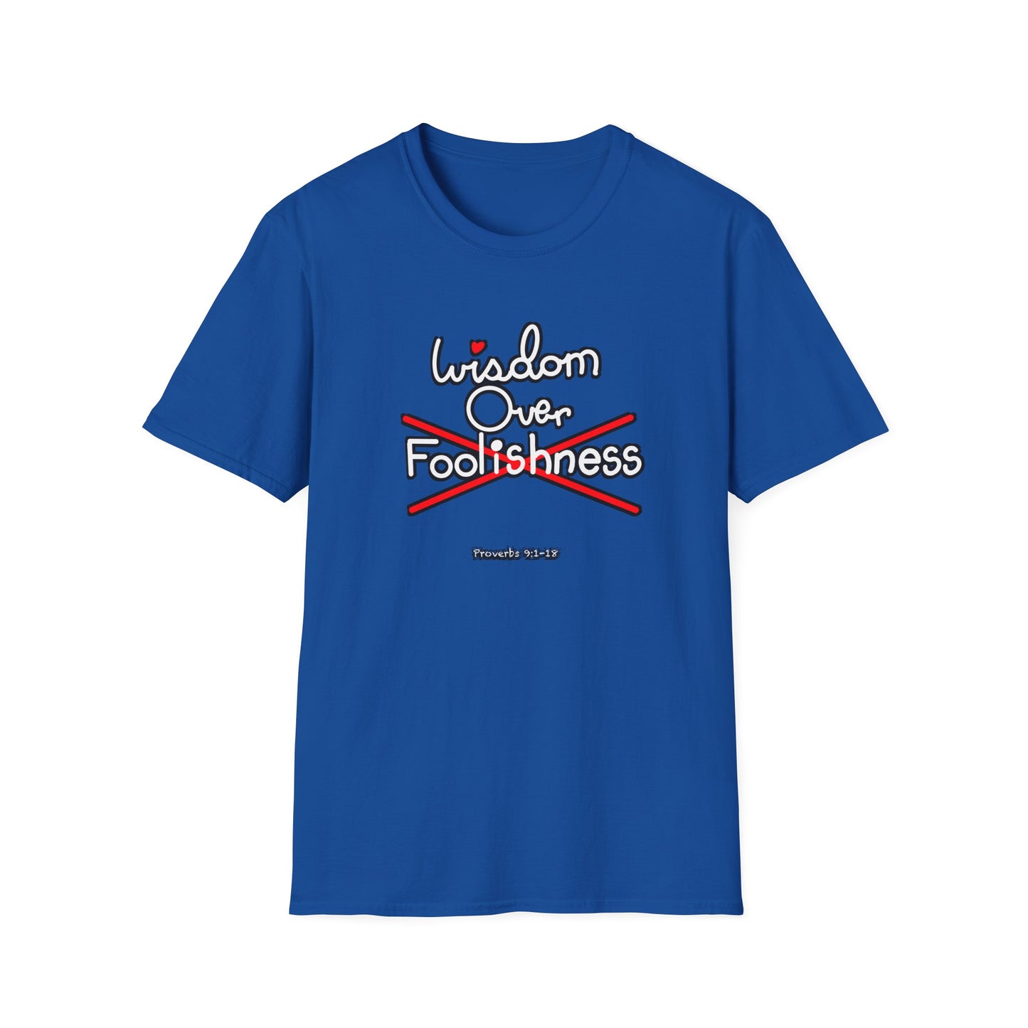 Wisdom Over Foolishness Tee