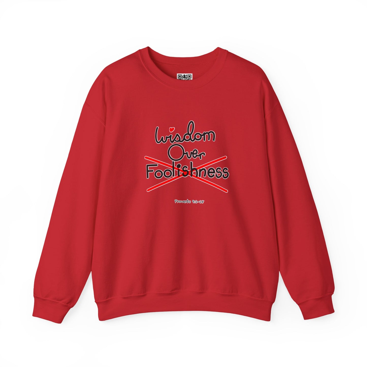 Wisdom Over Foolishness Sweatshirt