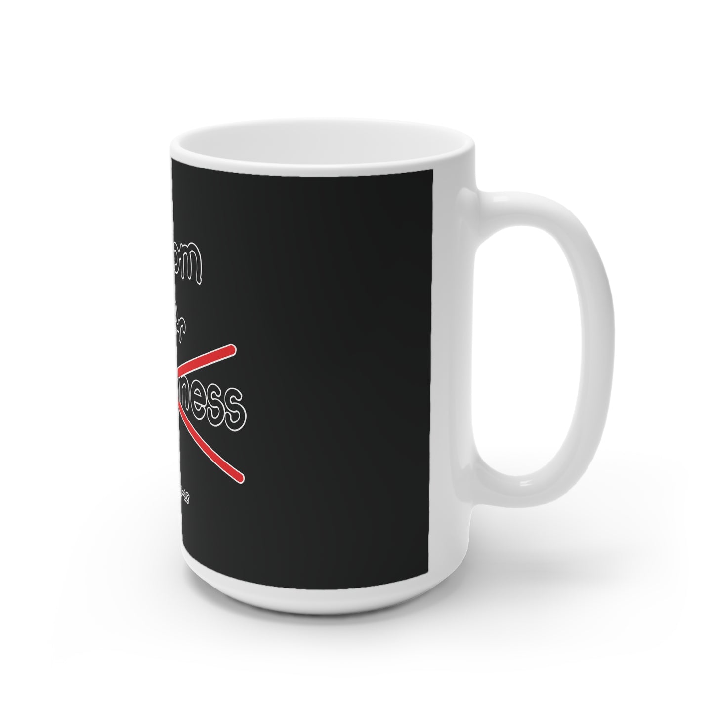 Wisdom Over Foolishness Ceramic Mug