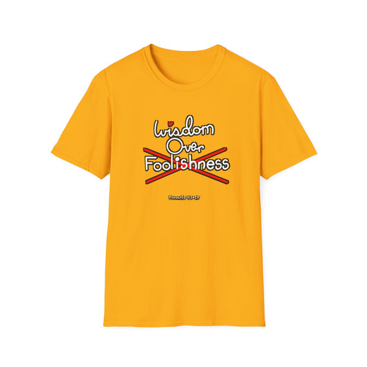 Wisdom Over Foolishness Tee