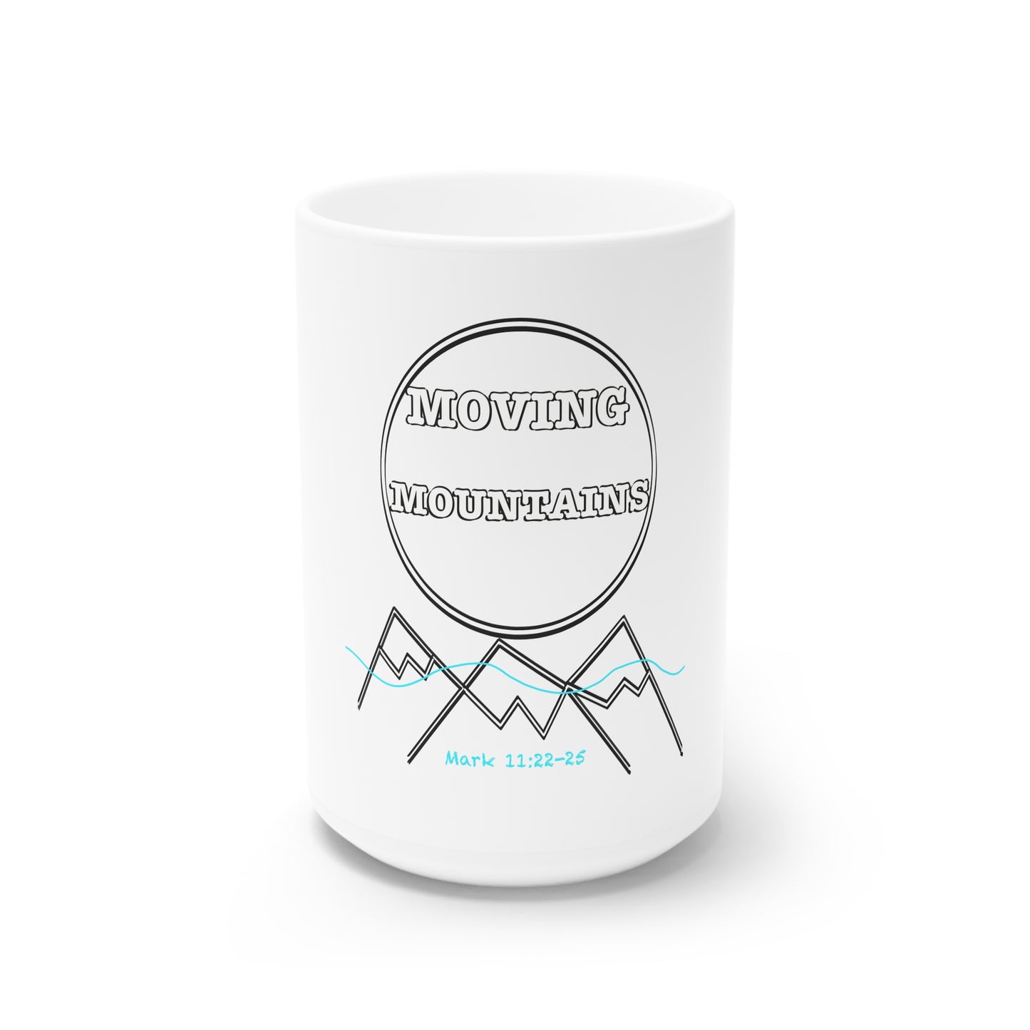 Moving Mountains Ceramic Mug