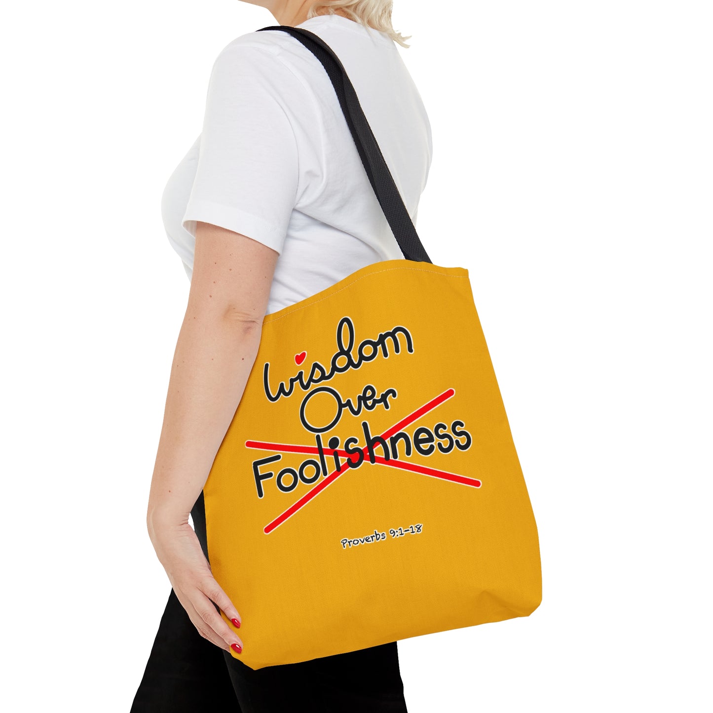 Wisdom Over Foolishness Tote Bag