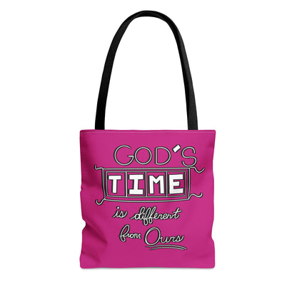 God's Time Is Different From Ours Tote Bag