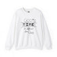 God's Time Is Different From Ours Sweatshirt