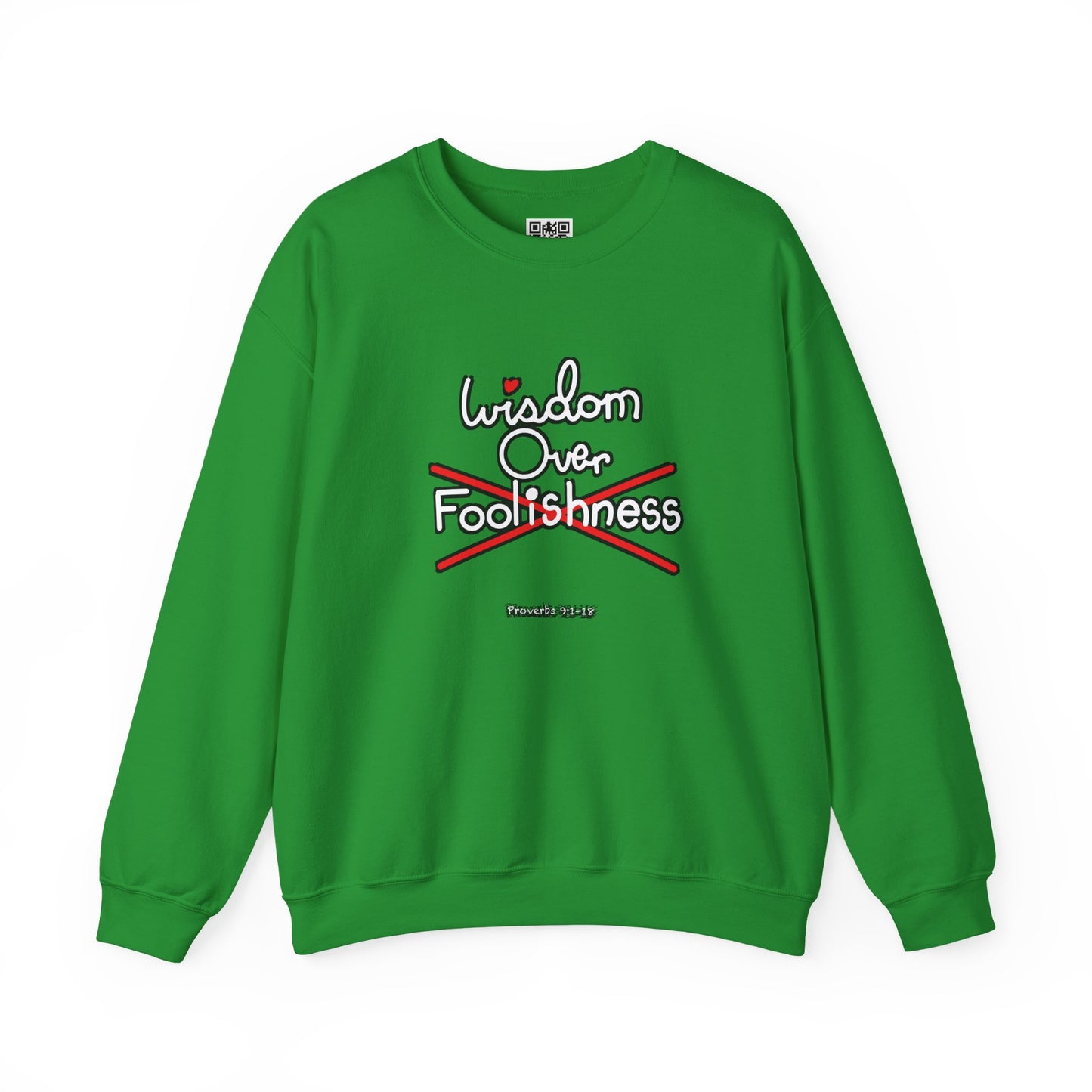 Wisdom Over Foolishness Sweatshirt