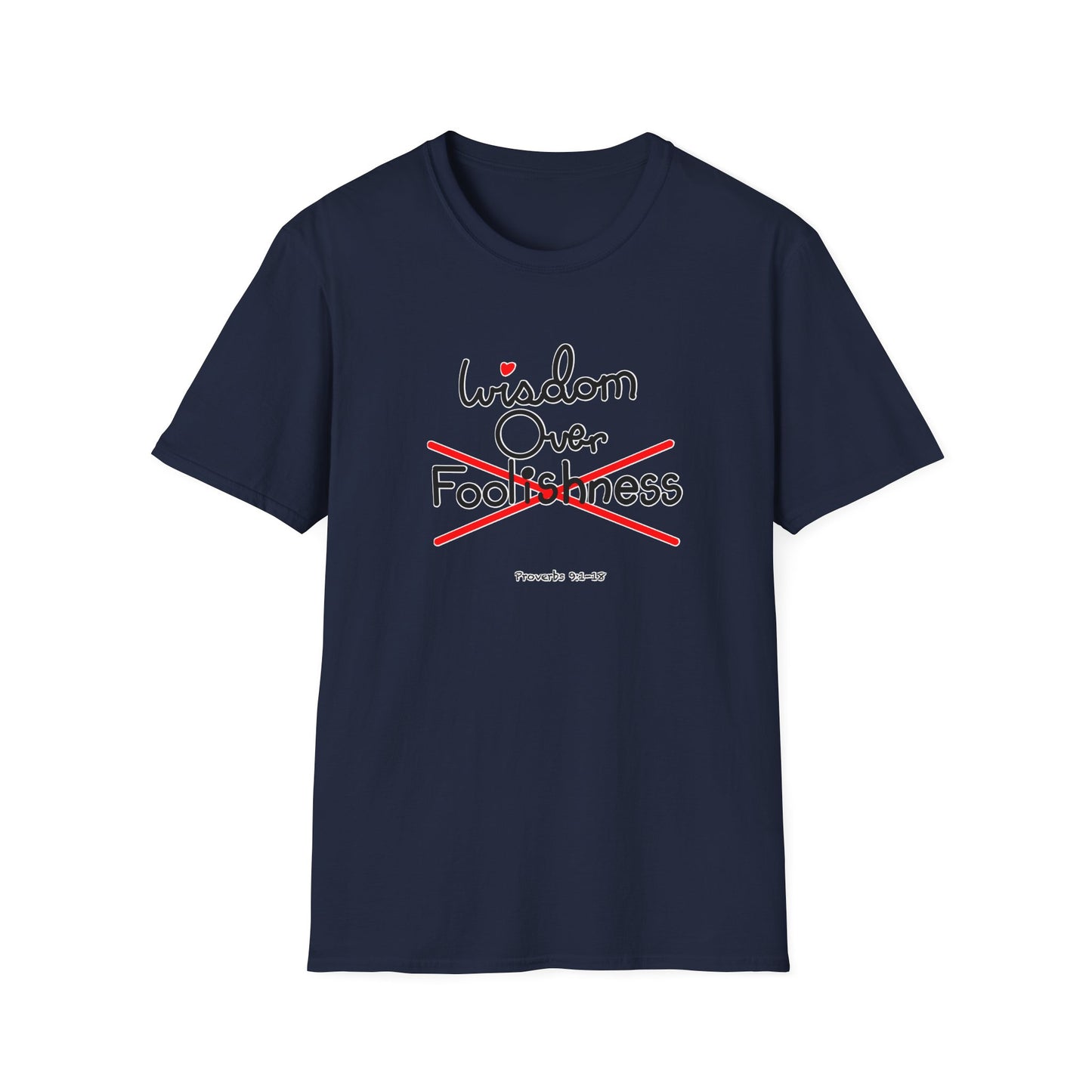 Wisdom Over Foolishness Tee