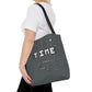 God's Time Is Different From Ours Tote Bag