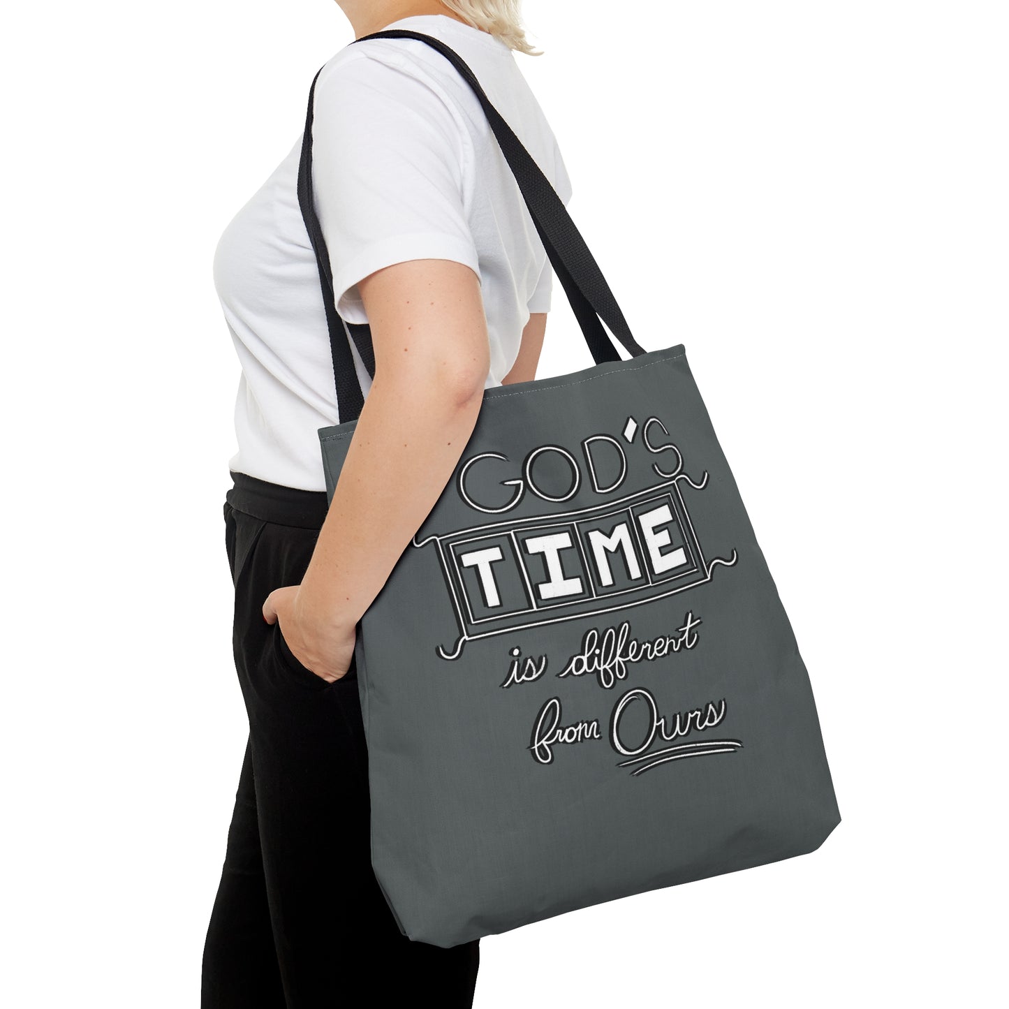 God's Time Is Different From Ours Tote Bag