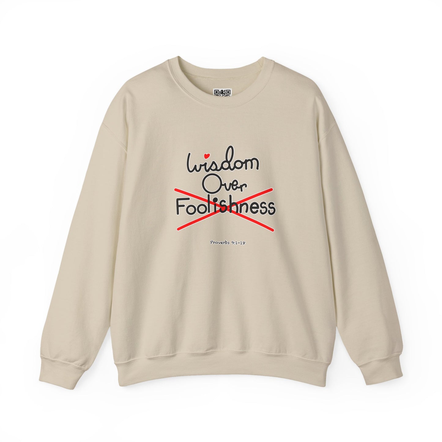 Wisdom Over Foolishness Sweatshirt