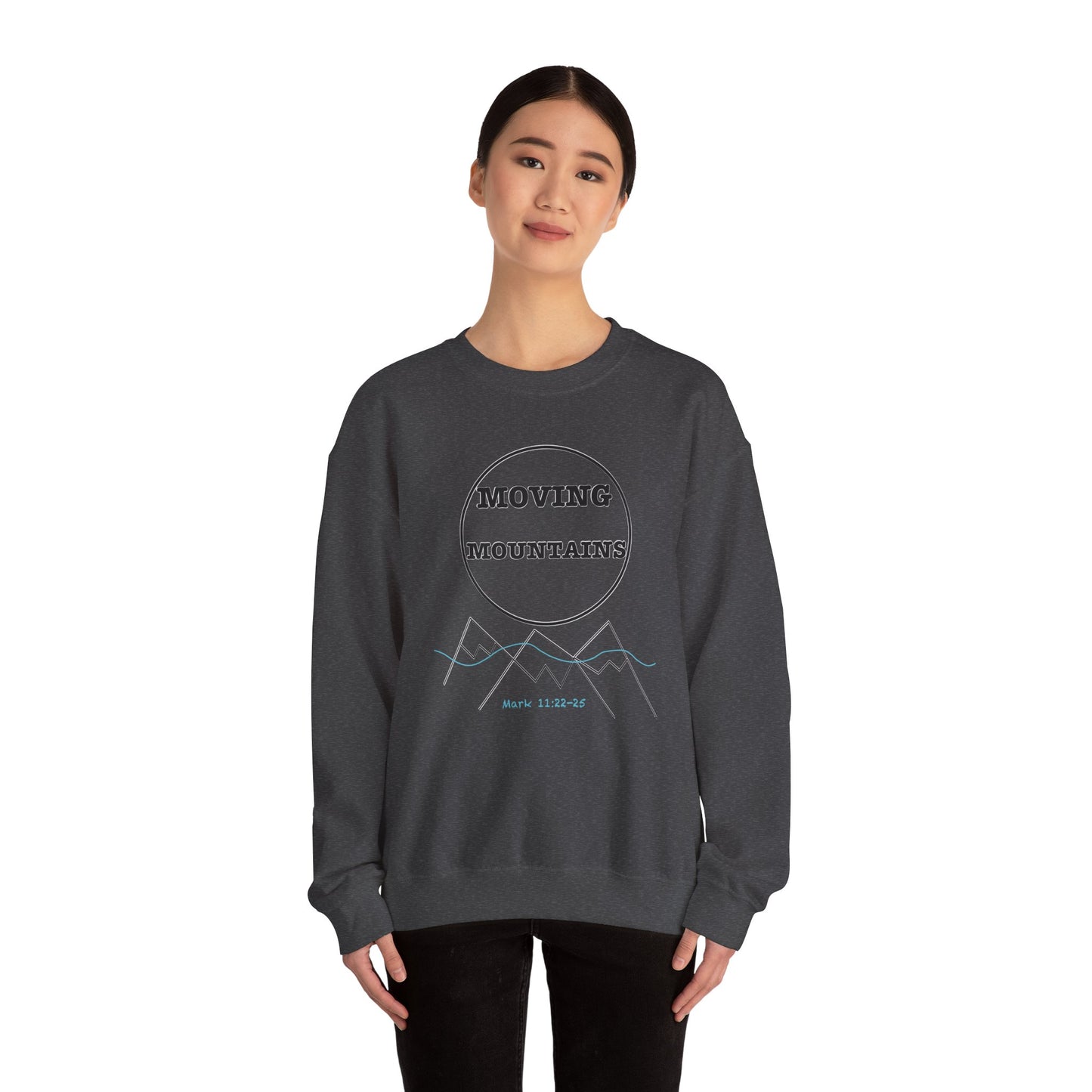 Moving Mountains Sweatshirt