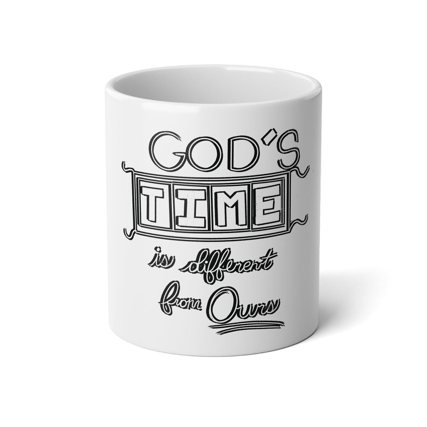 God's Time Is Different From Ours Jumbo Mug