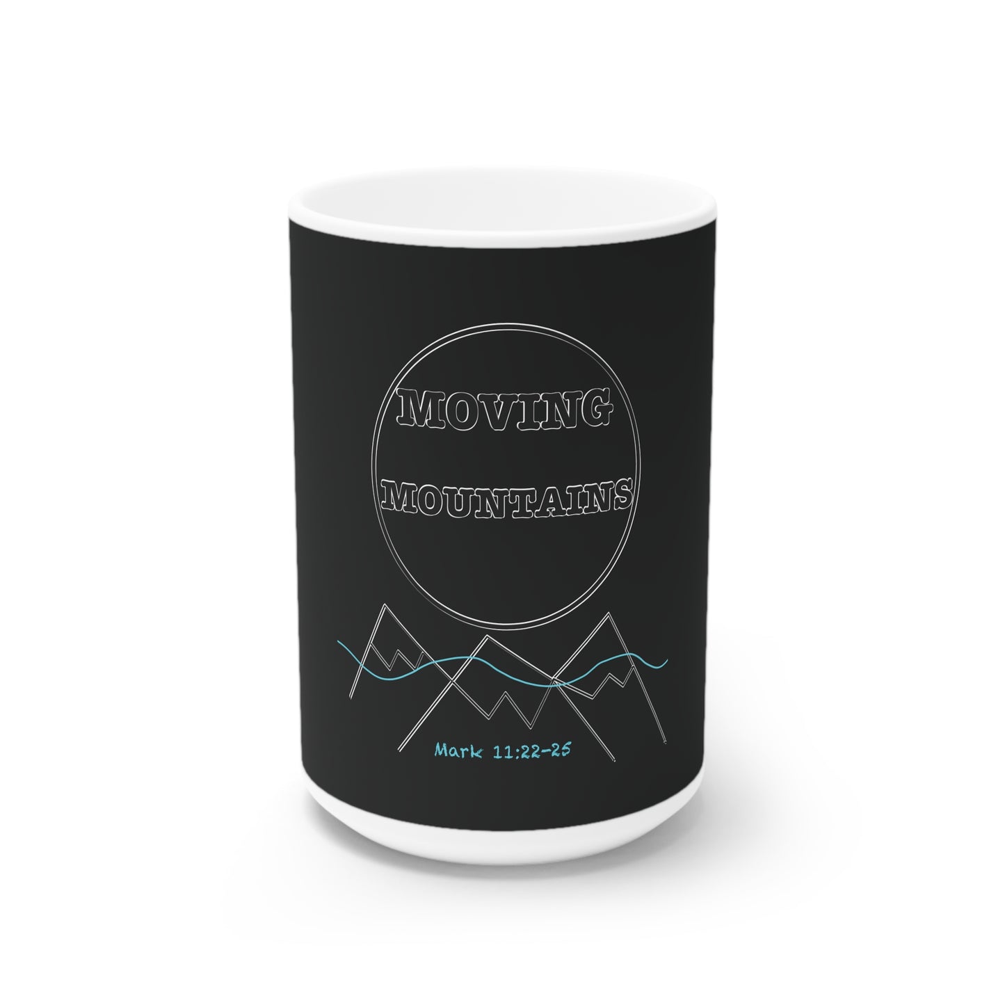 Moving Mountains Ceramic Mug