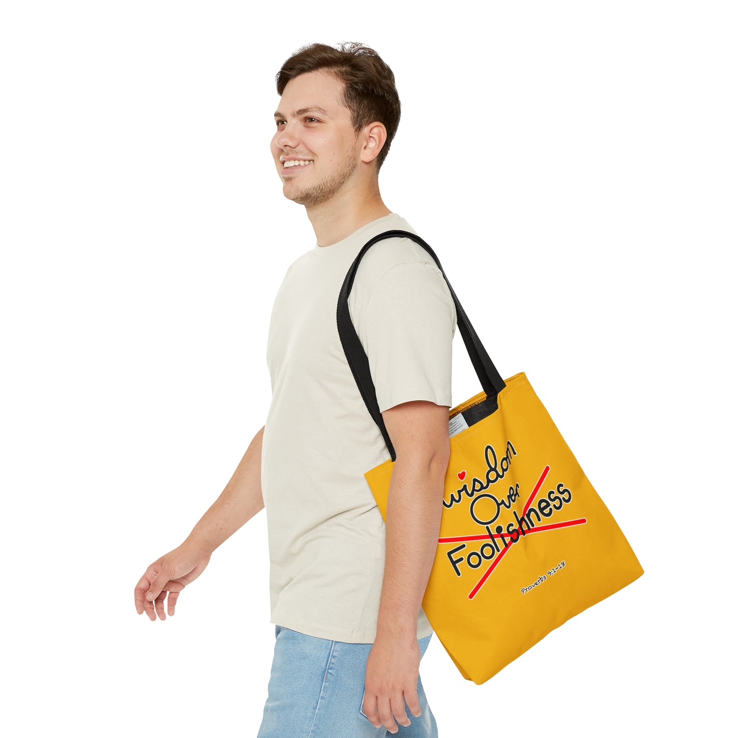 Wisdom Over Foolishness Tote Bag