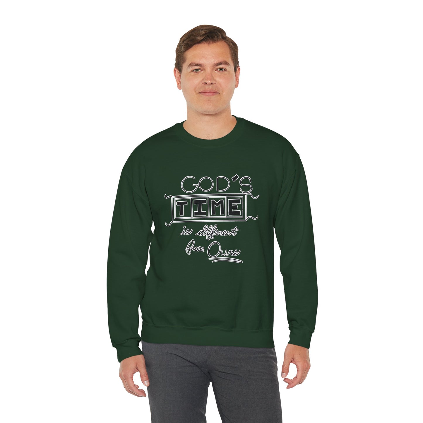 God's Time Is Different From Ours Sweatshirt