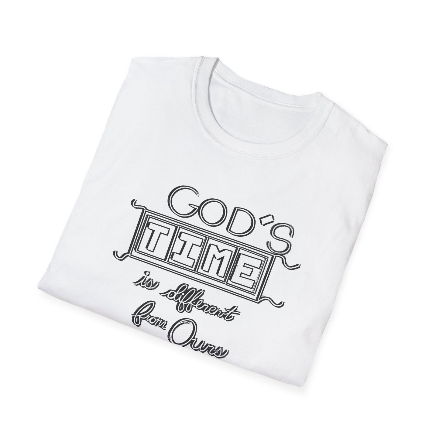 God's Time Is Different From Ours Tee