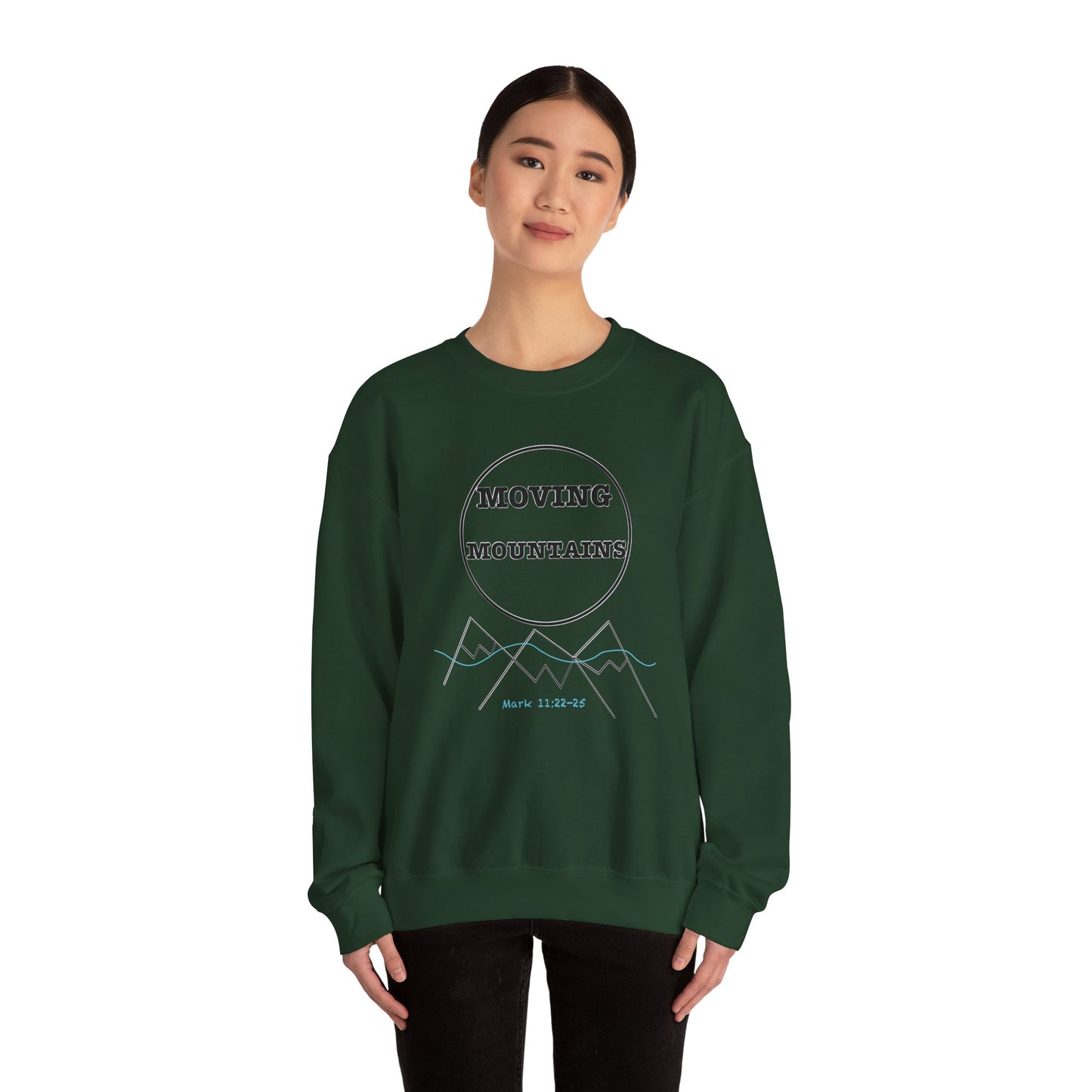 Moving Mountains Sweatshirt