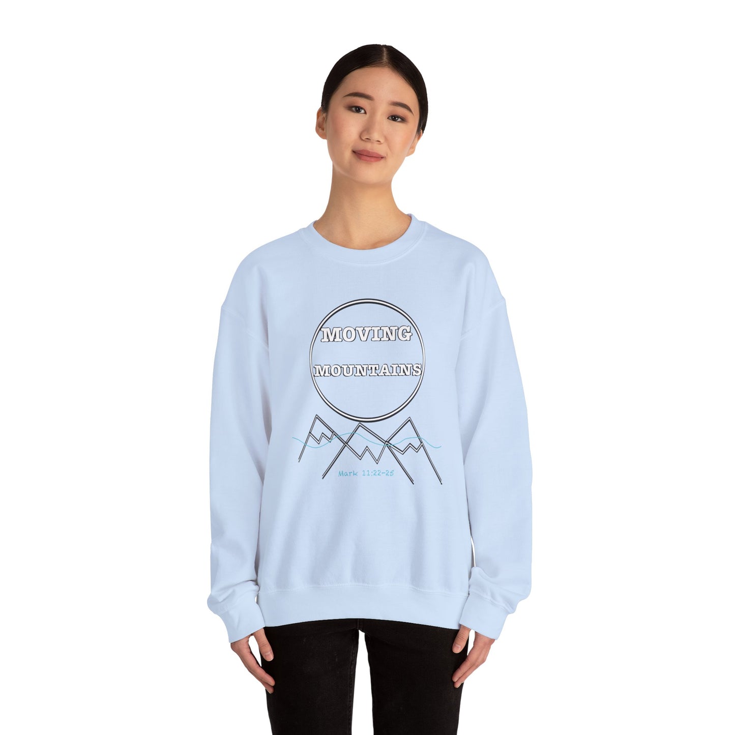 Moving Mountains Sweatshirt