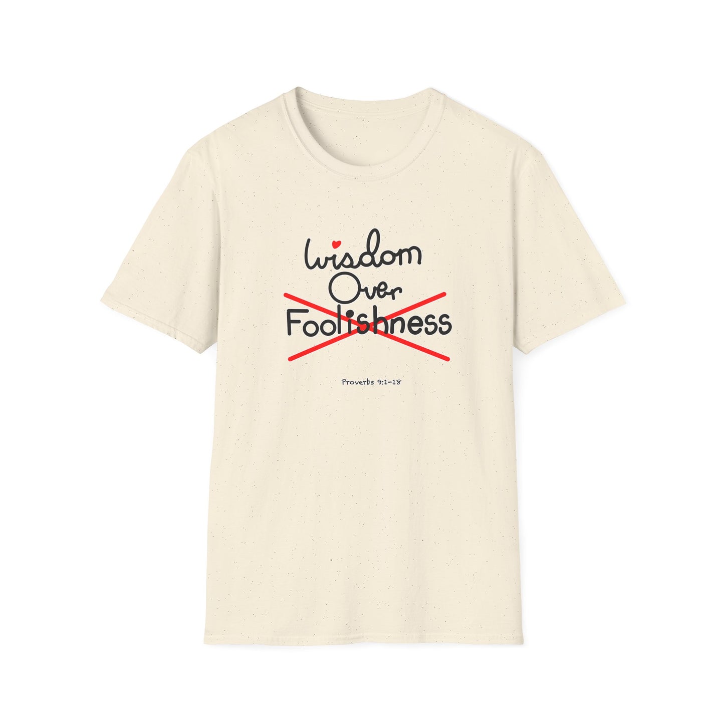Wisdom Over Foolishness Tee