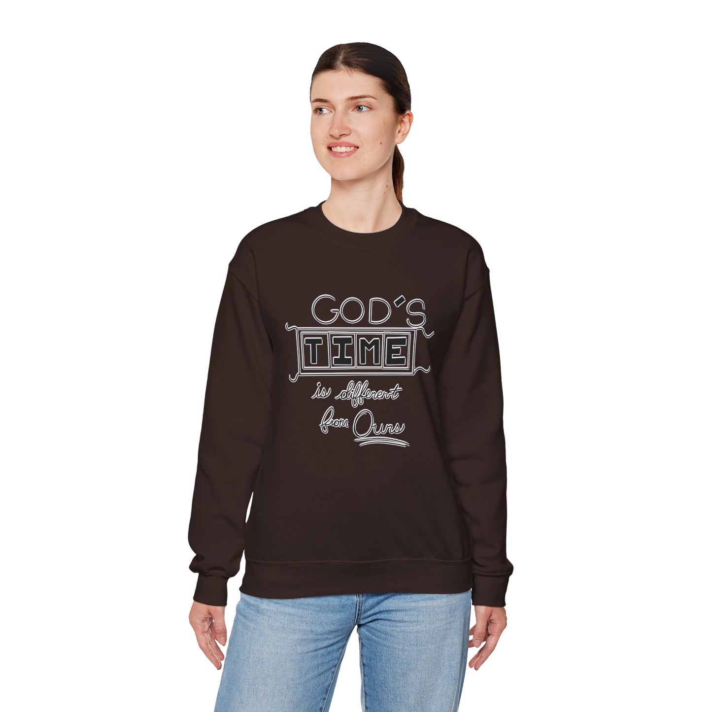 God's Time Is Different From Ours Sweatshirt