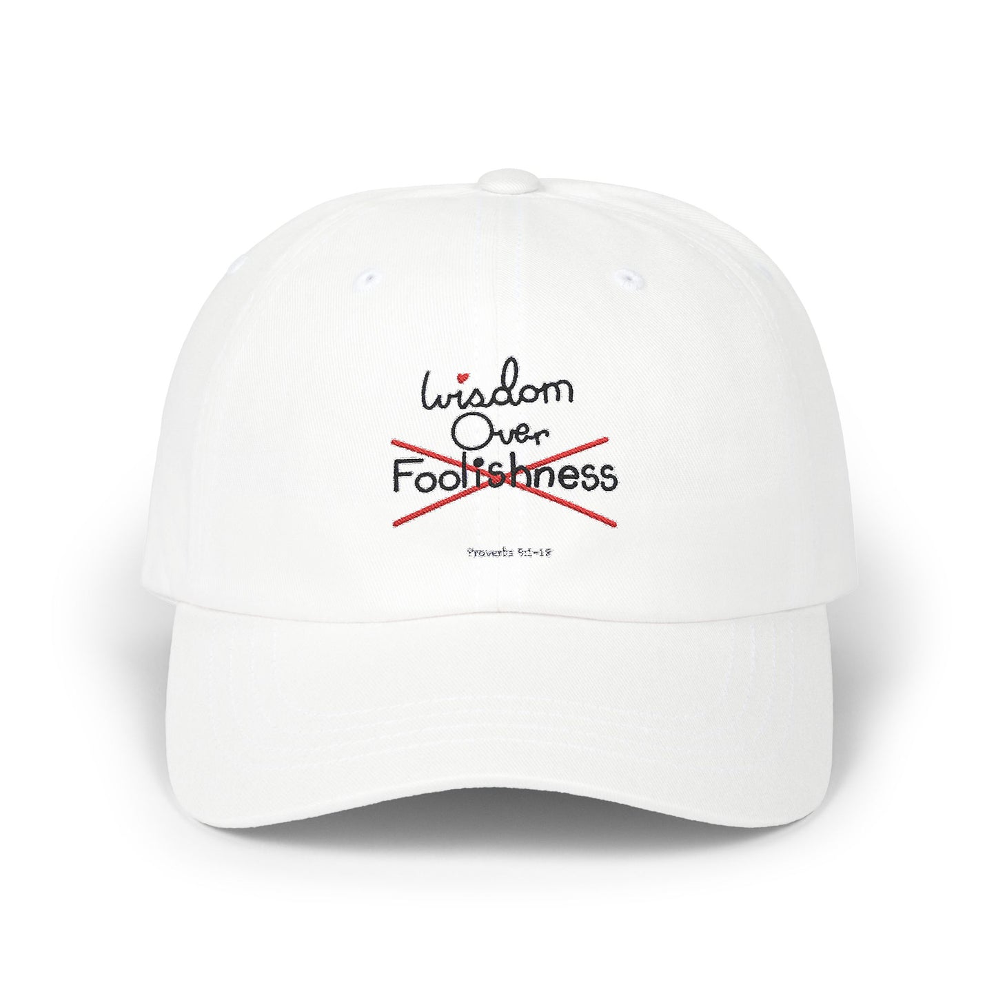 Wisdom Over Foolishness Cap
