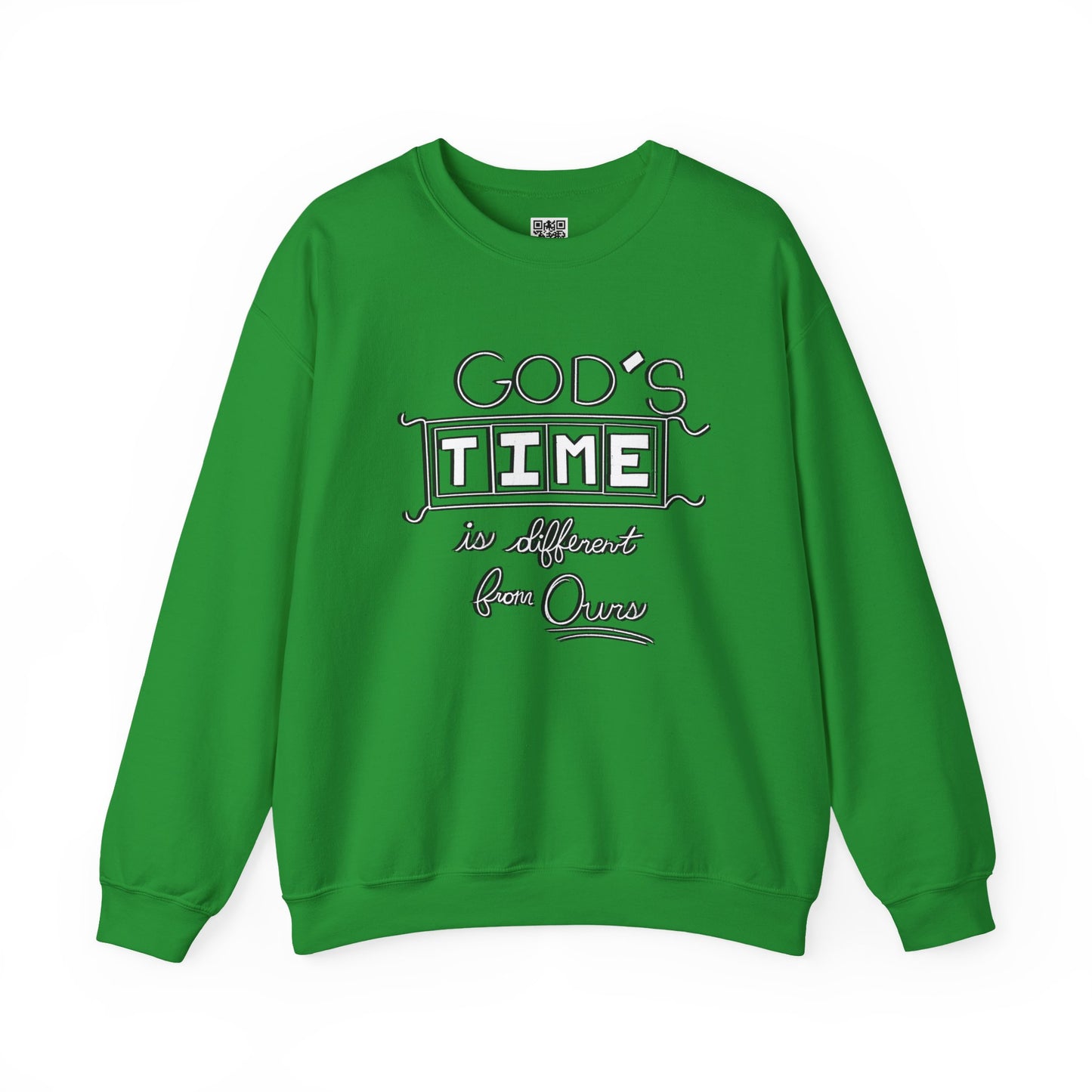 God's Time Is Different From Ours Sweatshirt