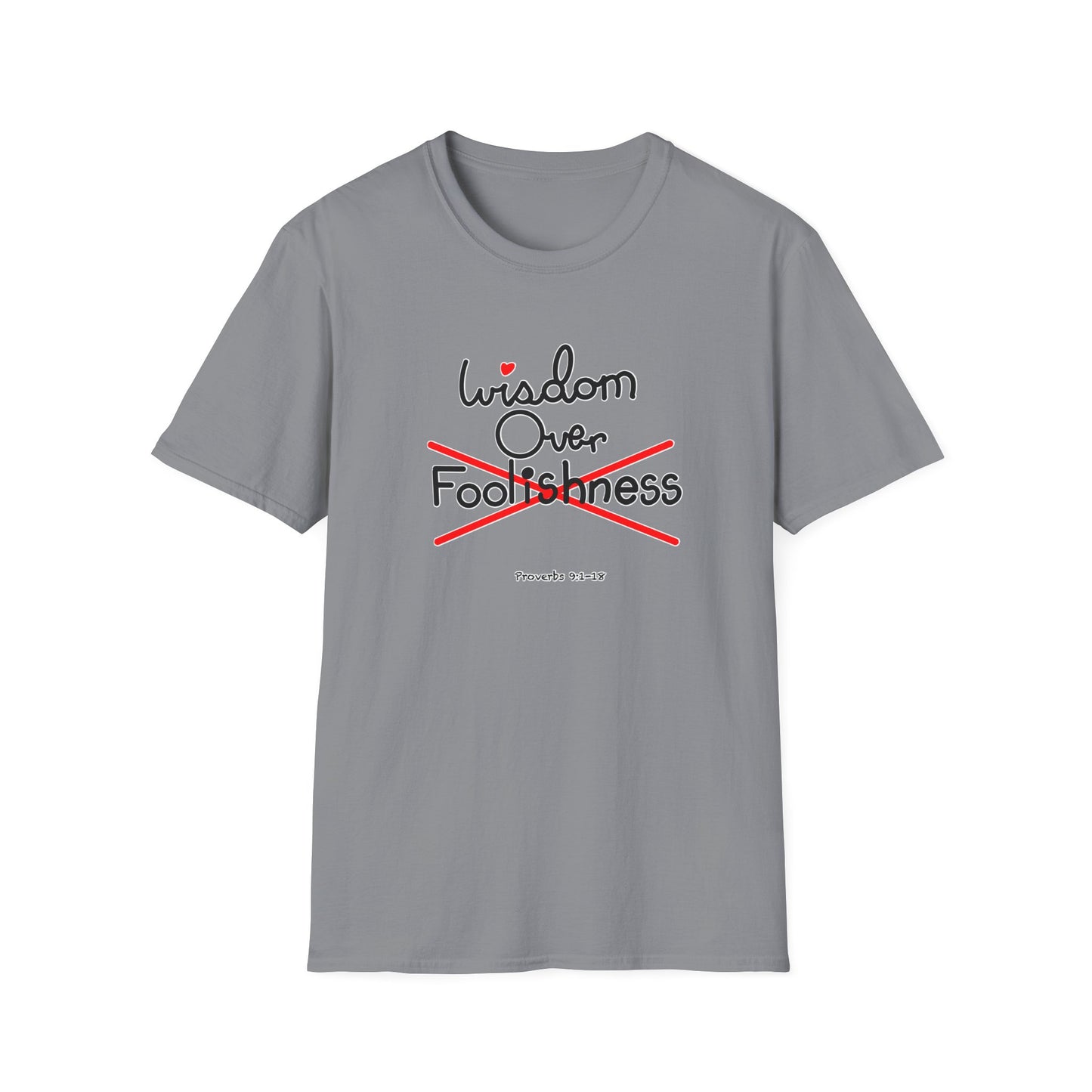 Wisdom Over Foolishness Tee